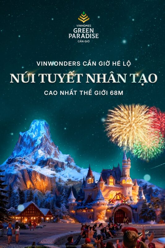 Vinwonders Cần Giờ Hé Lộ Núi Tuyết Nhân Tạo Cao Nhất Thế Giới 68m